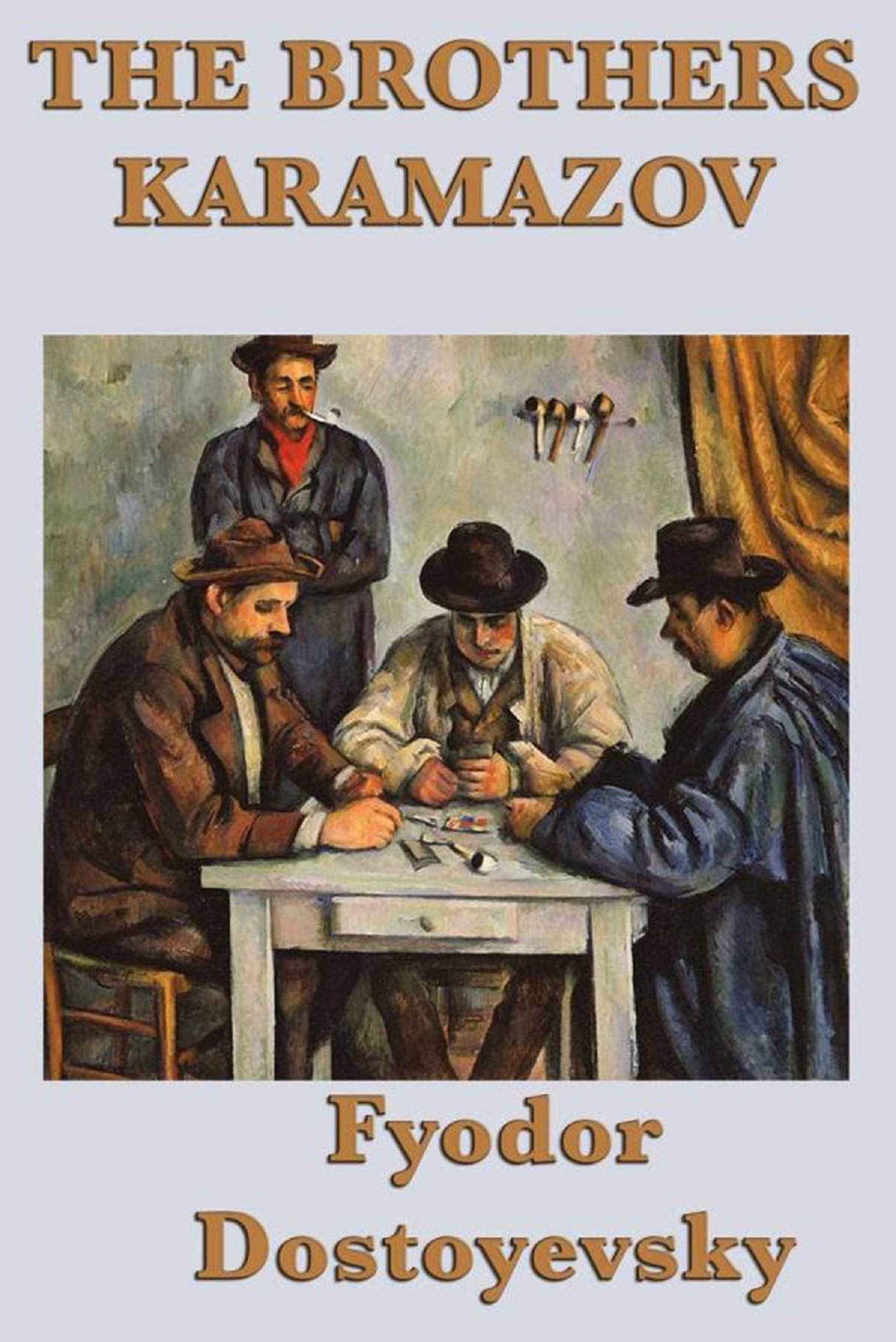 The Brothers Karamazov Annotated by Fyodor Dostoevsky Goodreads