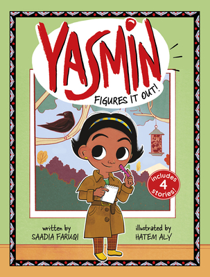 Yasmin Figures It Out! by Saadia Faruqi | Goodreads