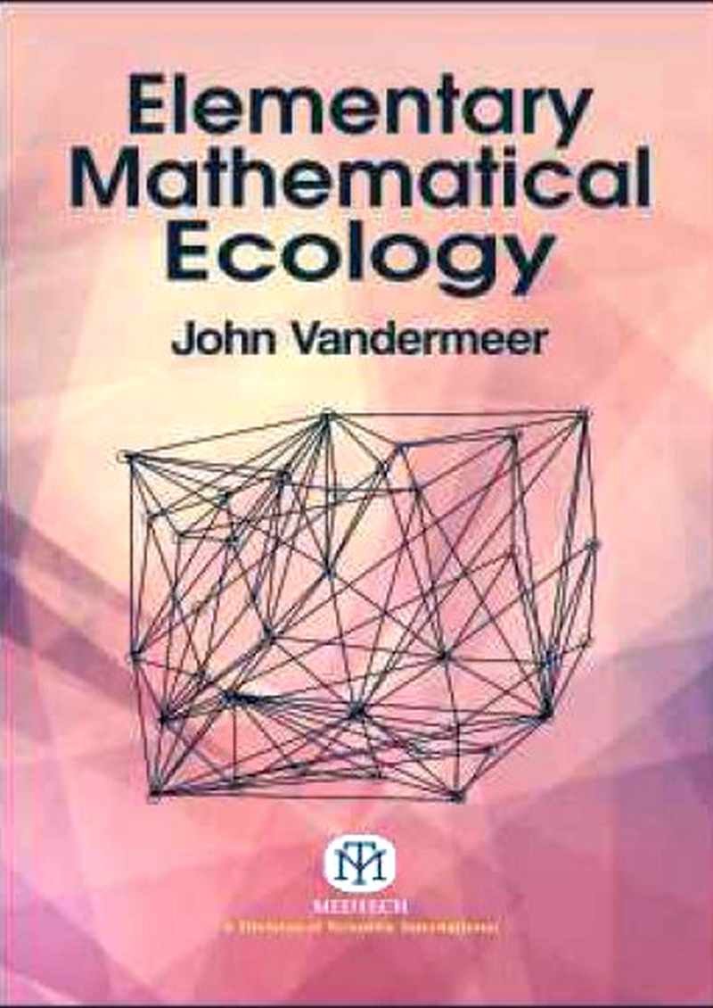 Elementary Mathematical Ecology by John Vancermeer Goodreads