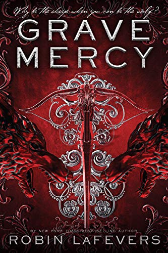 Grave Mercy (His Fair Assassin, #1)