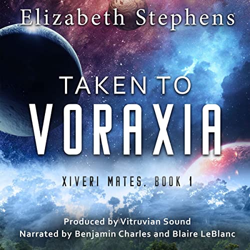 Taken to Voraxia (Xiveri Mates #1)