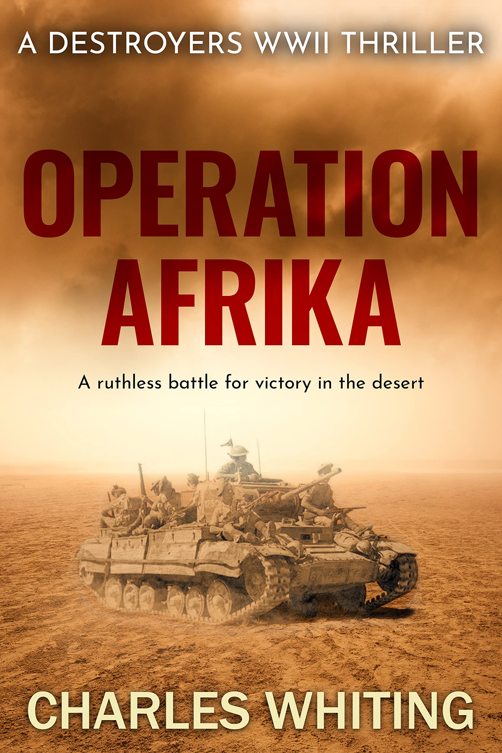Operation Afrika: A ruthless battle for victory in the desert