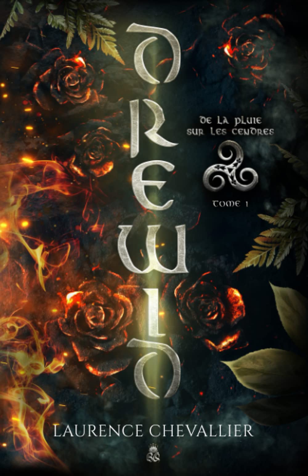 De la Pluie sur les Cendres (Drewid, #1)