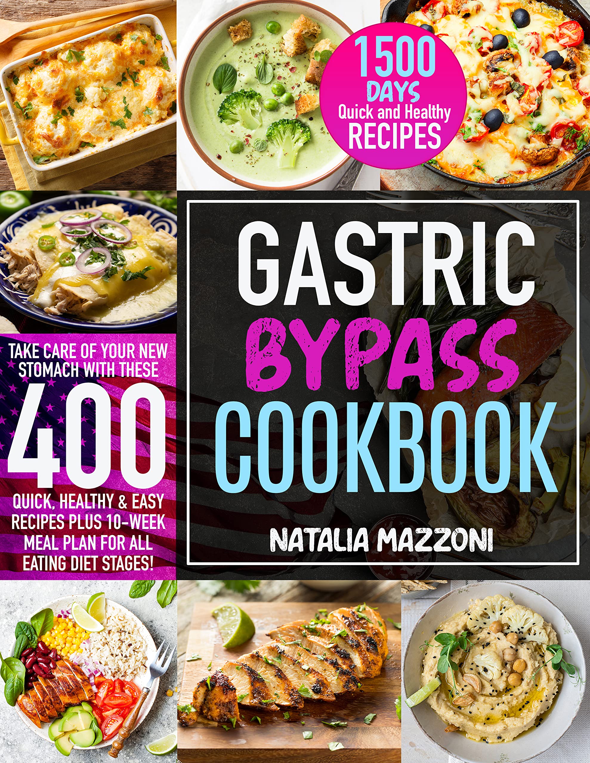 Gastric Bypass Cookbook Take Care of Your New Stomach with These 400