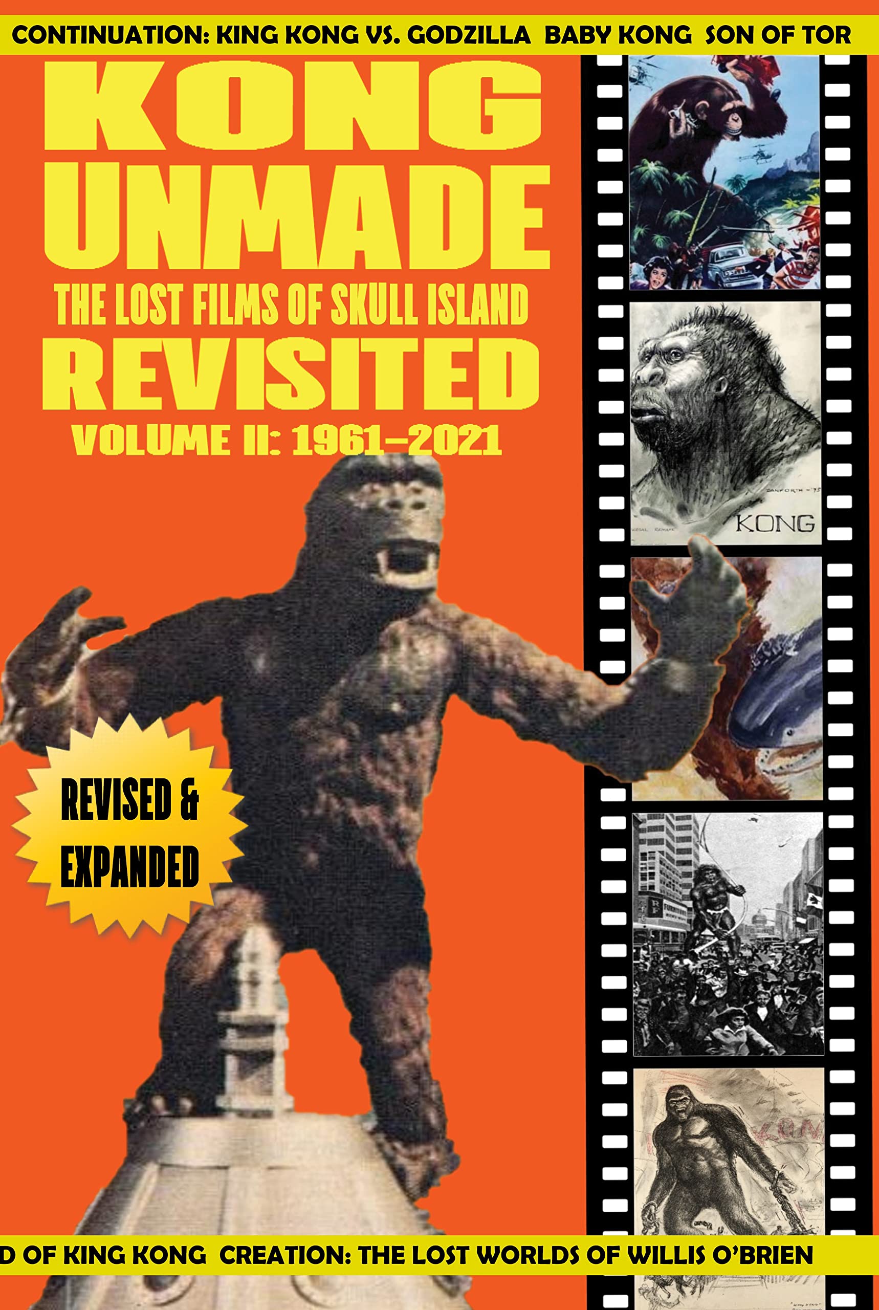 KONG UNMADE: THE LOST FILMS OF SKULL ISLAND REVISITED: VOLUME II