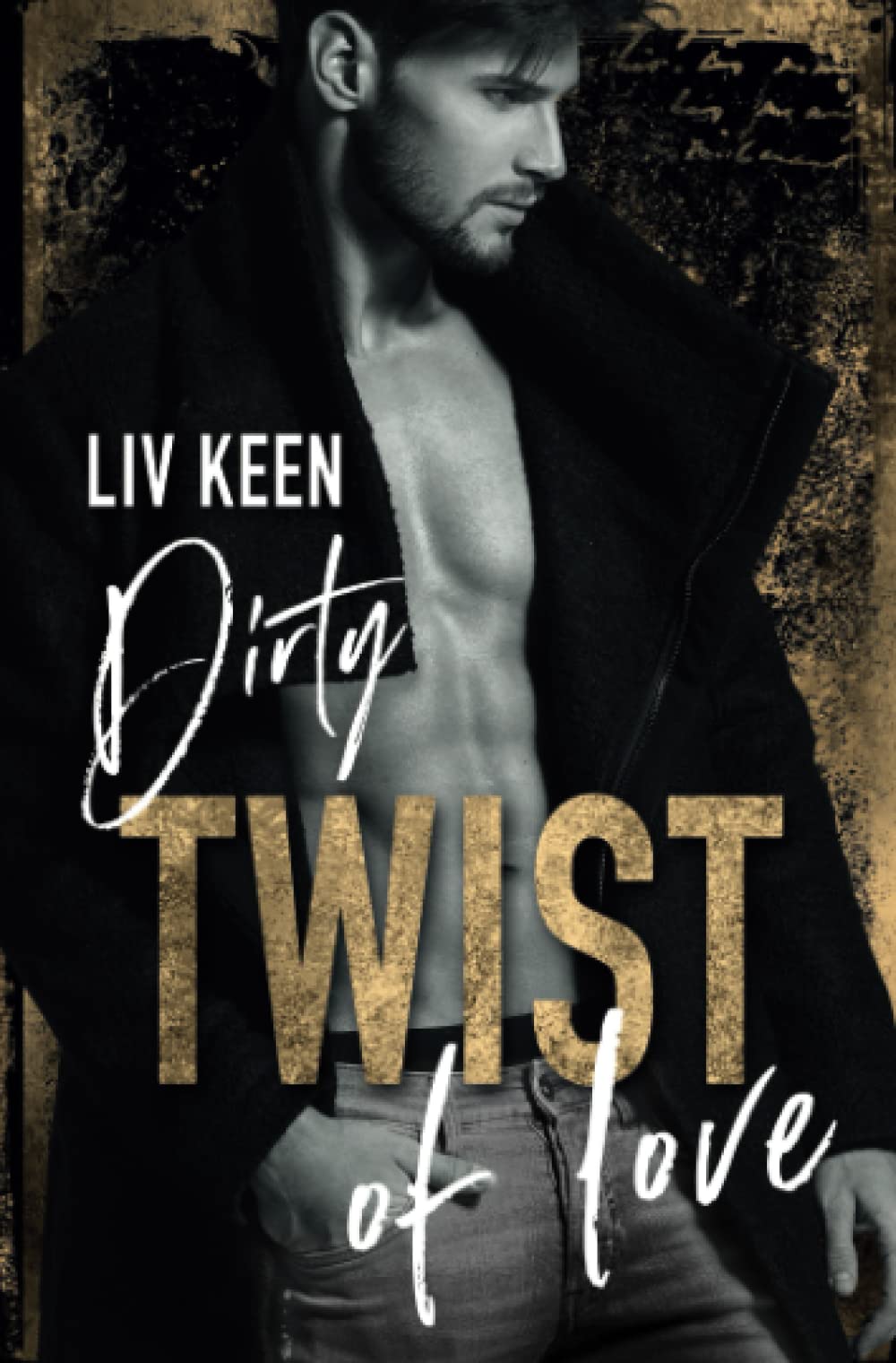 Dirty Twist of Love