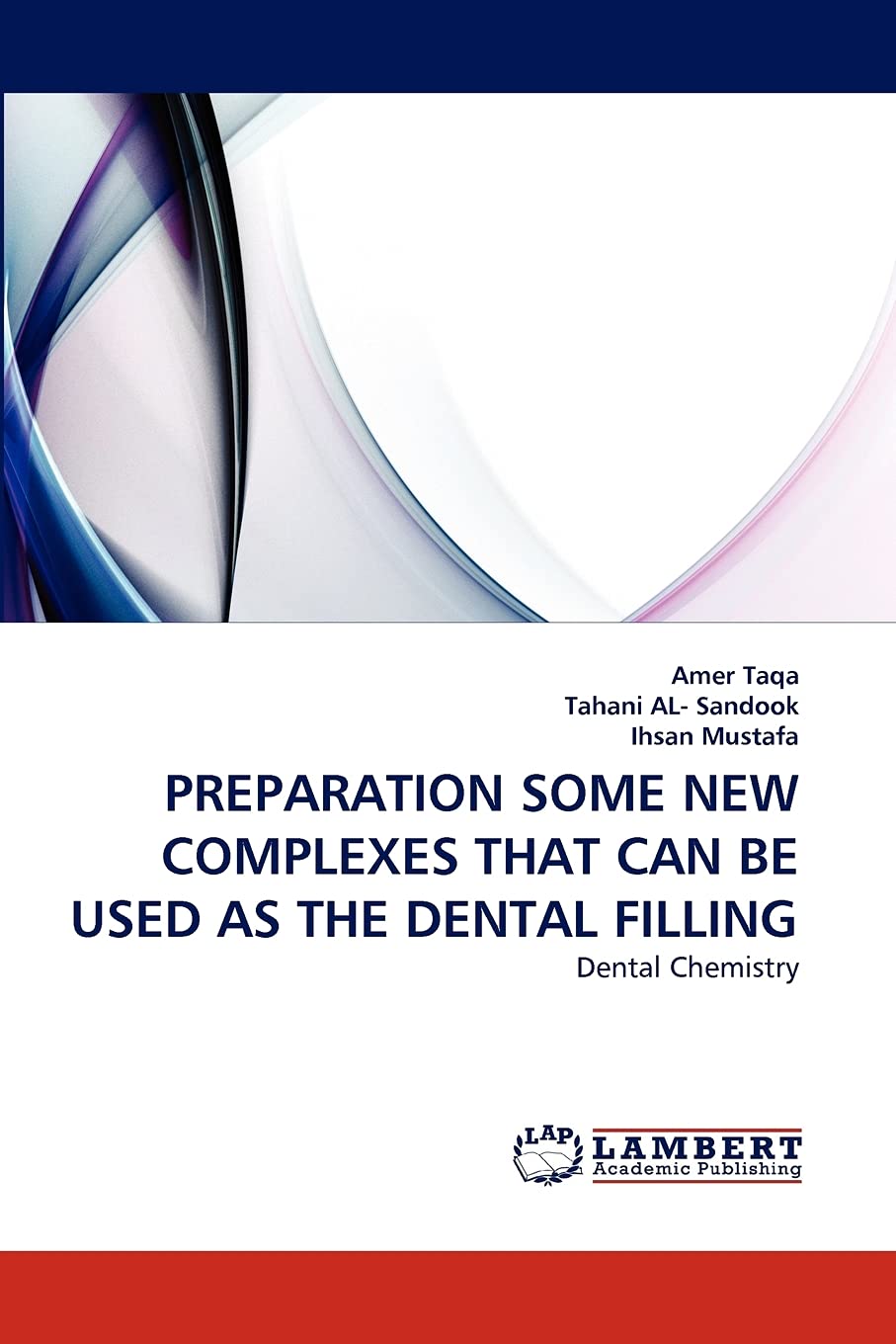PREPARATION SOME NEW COMPLEXES THAT CAN BE USED AS THE DENTAL FILLING