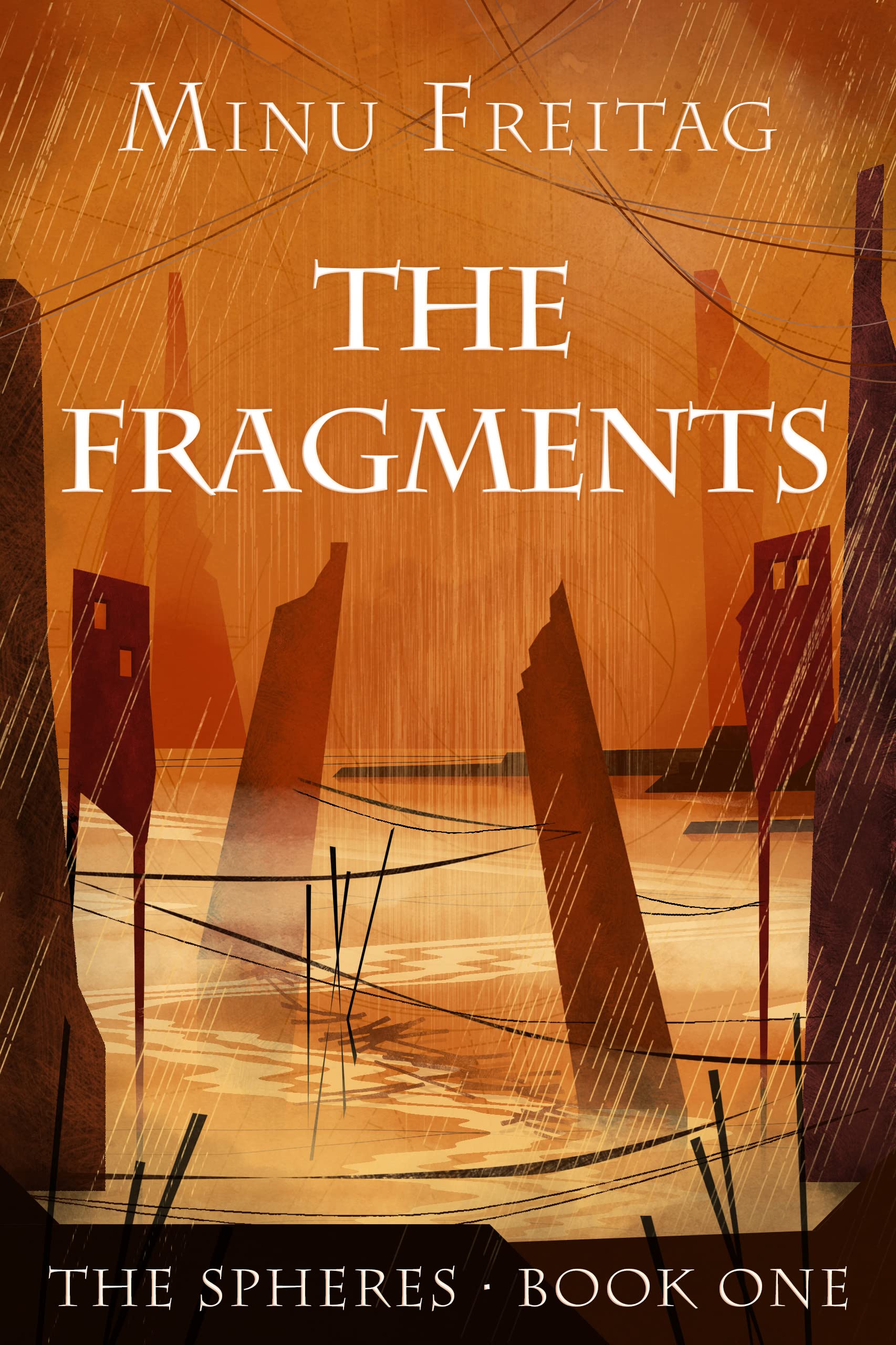The Fragments, The Spheres Book One by Minu Freitag Goodreads