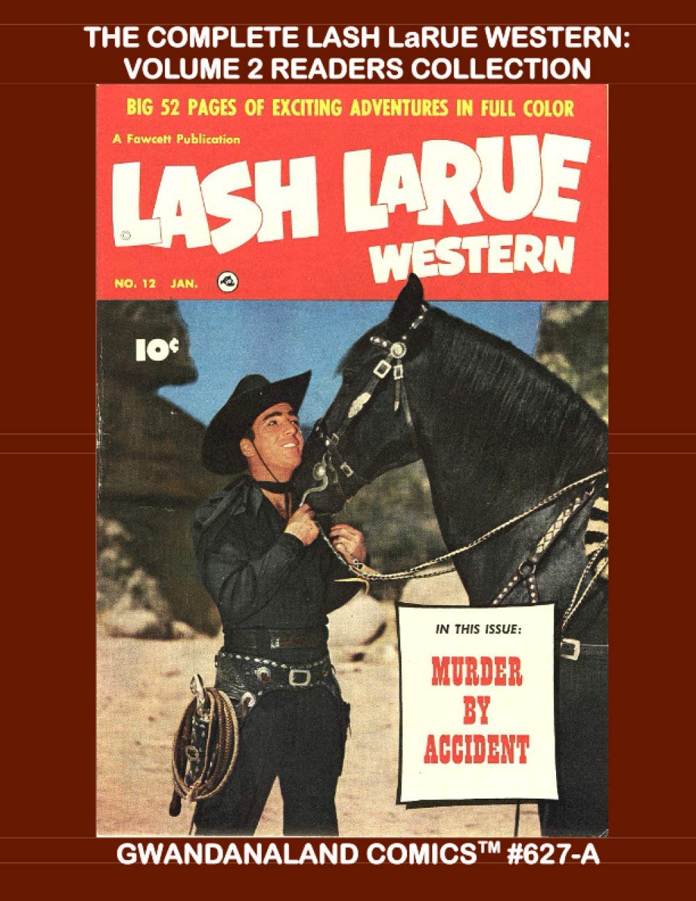 The Complete Lash LaRue Western Volume 2 Readers Collection