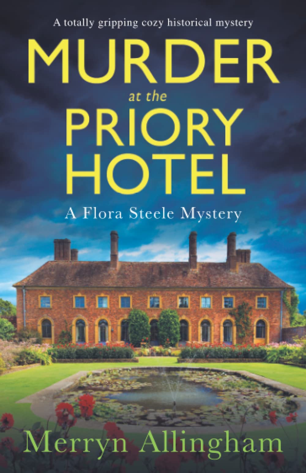 Murder at the Priory Hotel (Flora Steele 4) by Merryn Allingham Goodreads