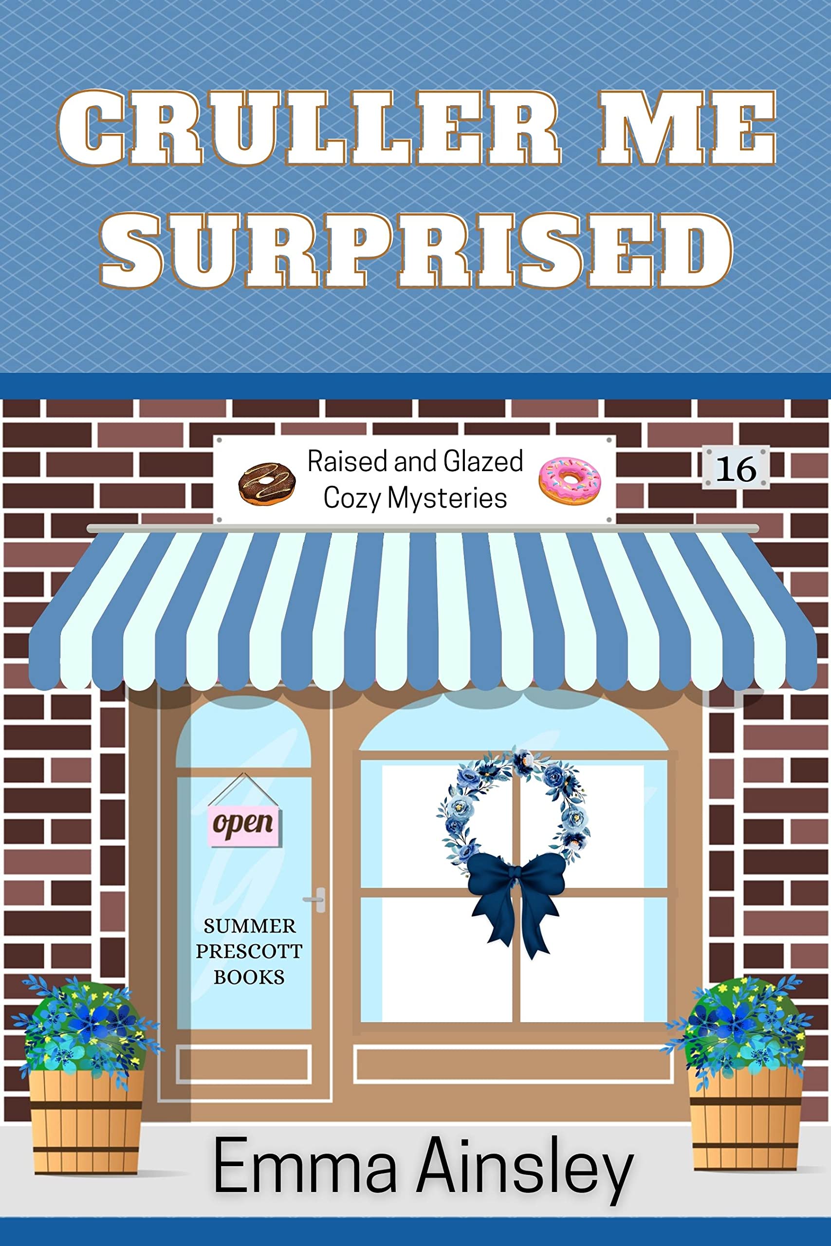 Cruller Me Surprised