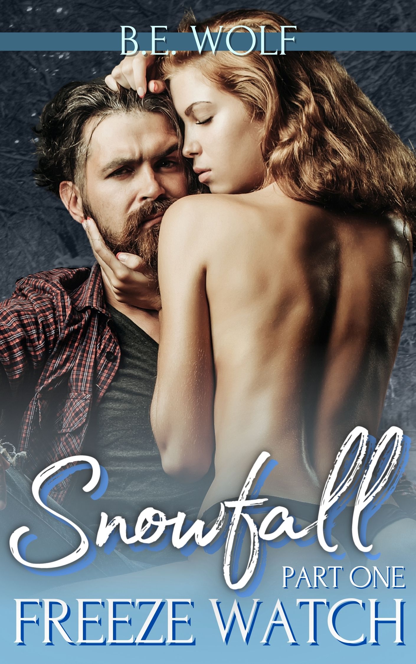 Snowfall: Part One: Freeze Watch