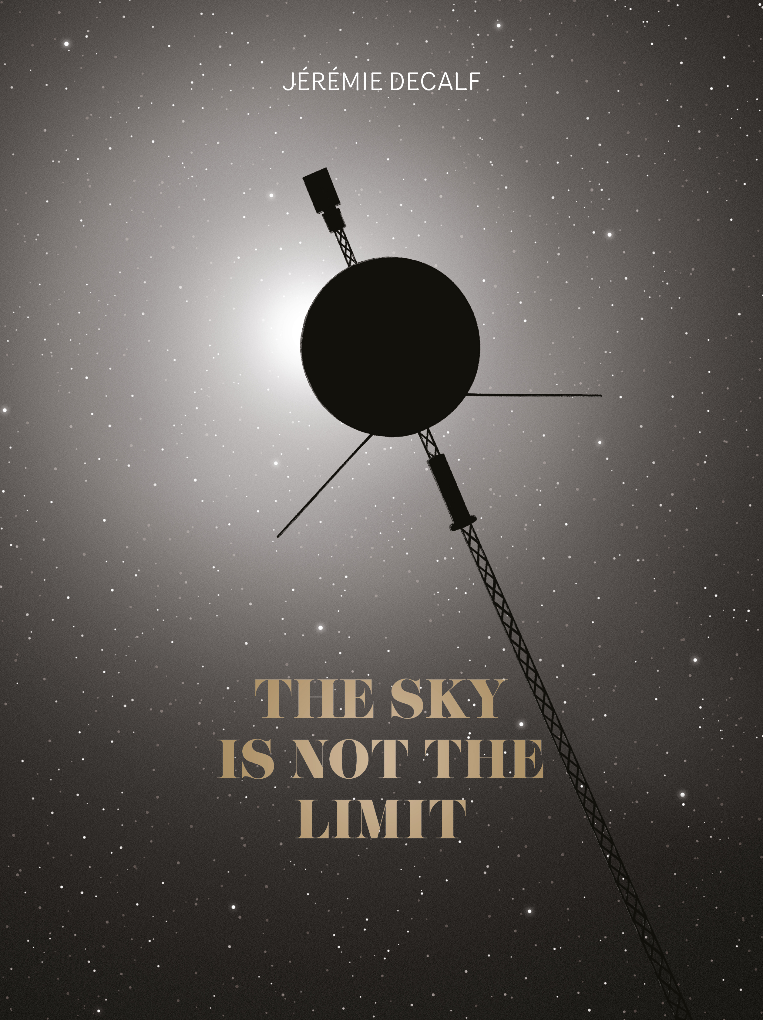 The Sky Is Not the Limit (Spectacular STEAM for Curious Readers