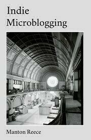 Indie Microblogging