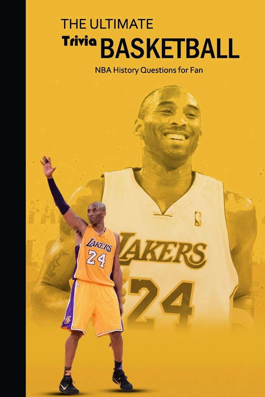 The Ultimate Basketball Trivia NBA History Questions for Fan NBA Quiz