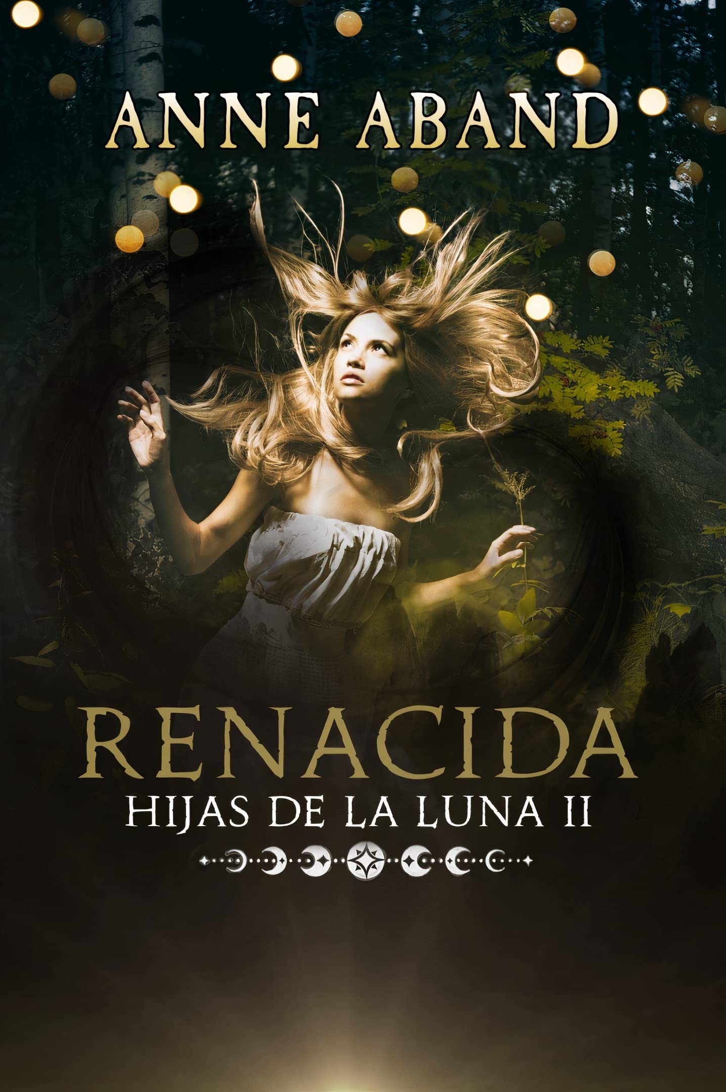 Hijas de la Luna II. Renacida