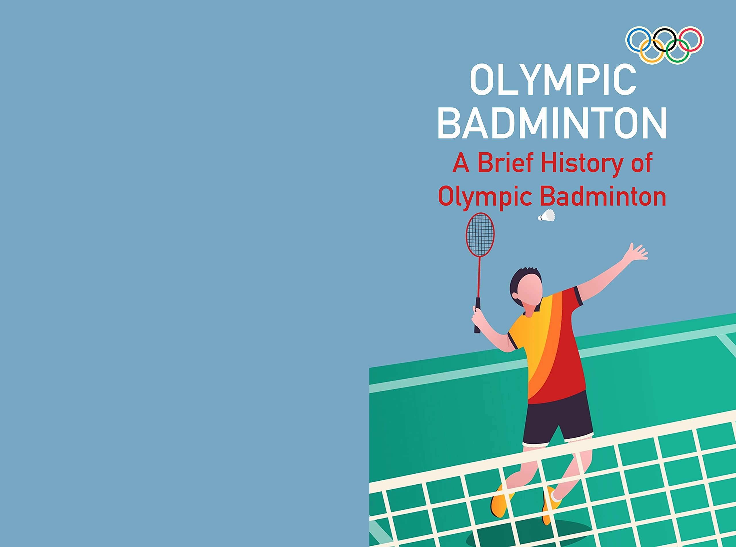 olympic-badminton-a-brief-history-of-olympic-badminton-by-greg-stoehr