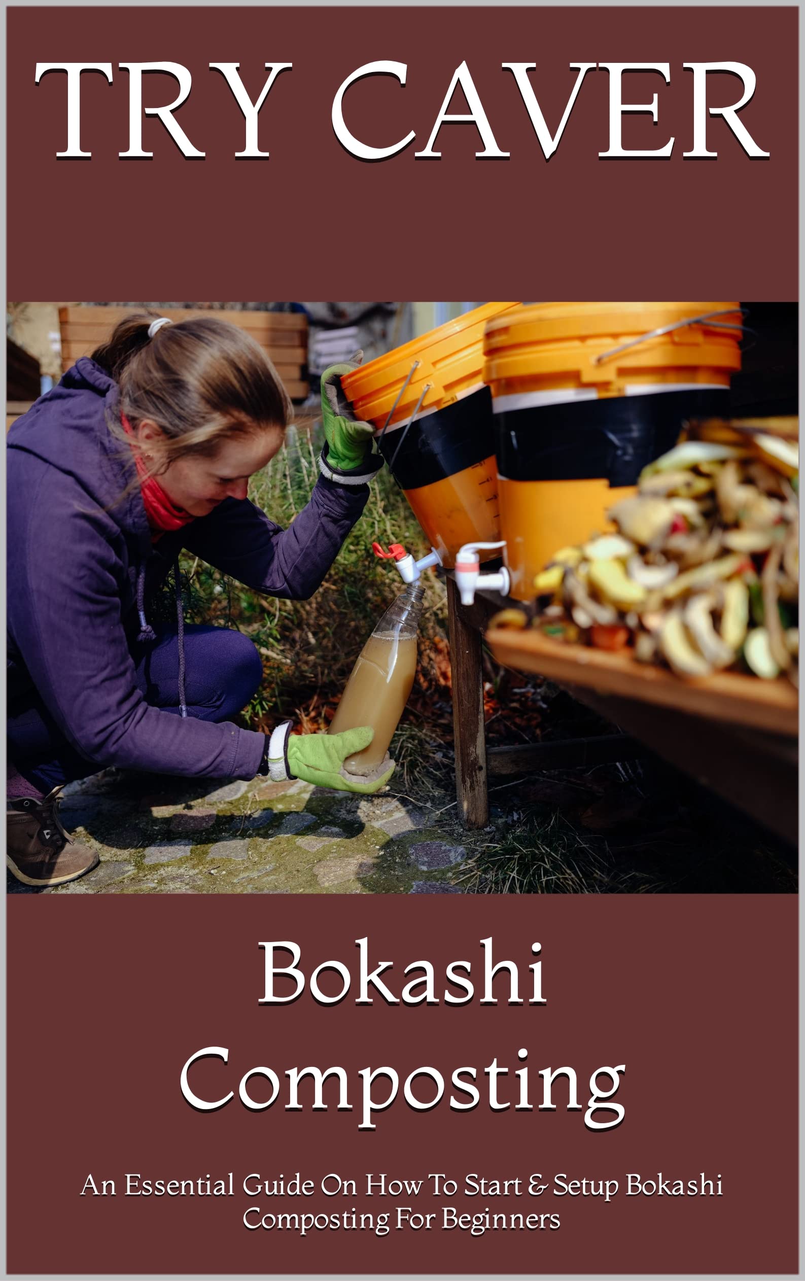 Bokashi Composting An Essential Guide On How To Start & Setup Bokashi