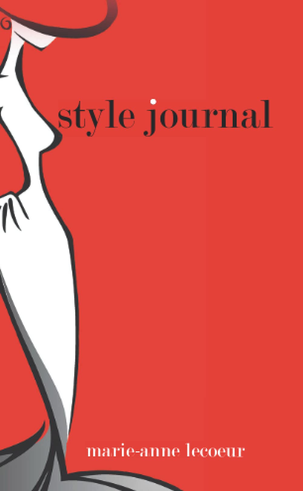 Style Journal How To Be Chic & Elegant Edition 208 Inspirational
