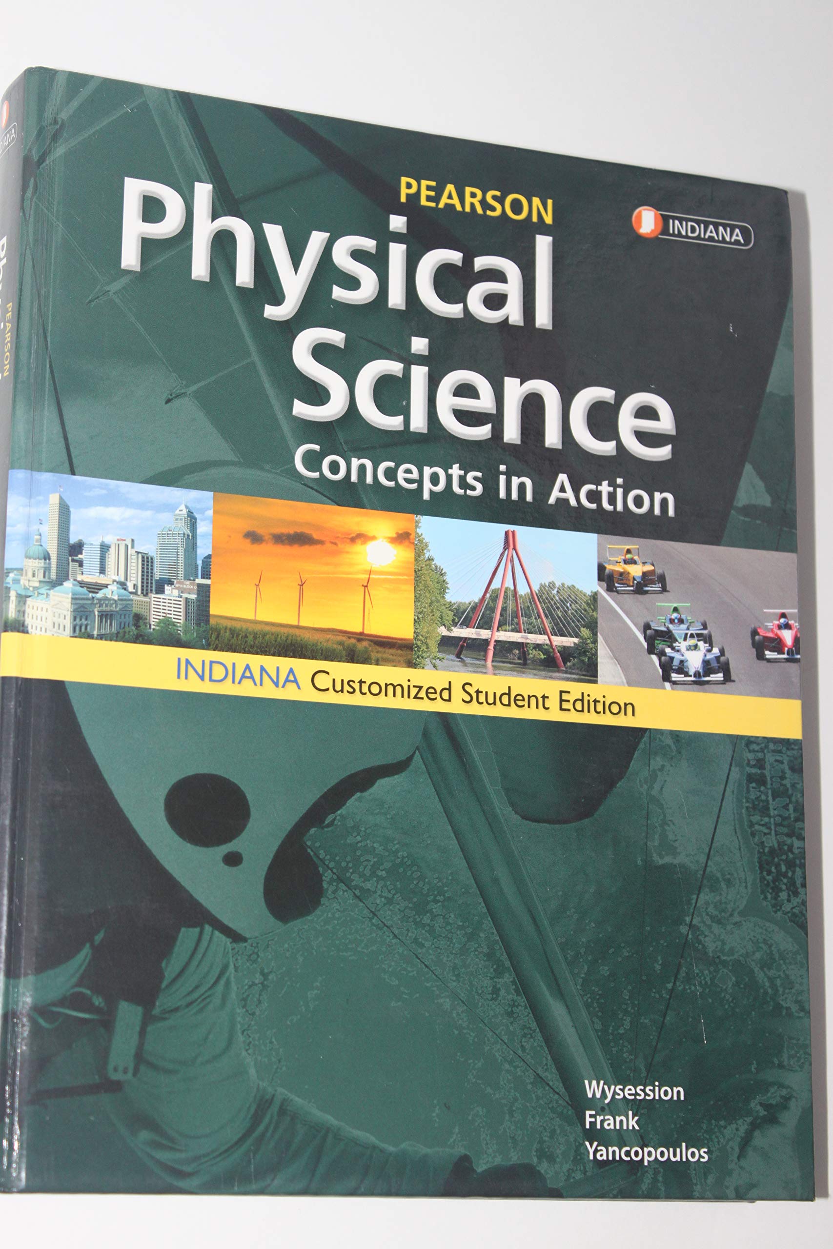 Physical Science Concepts in Action Indiana Student Edition by Michael ...