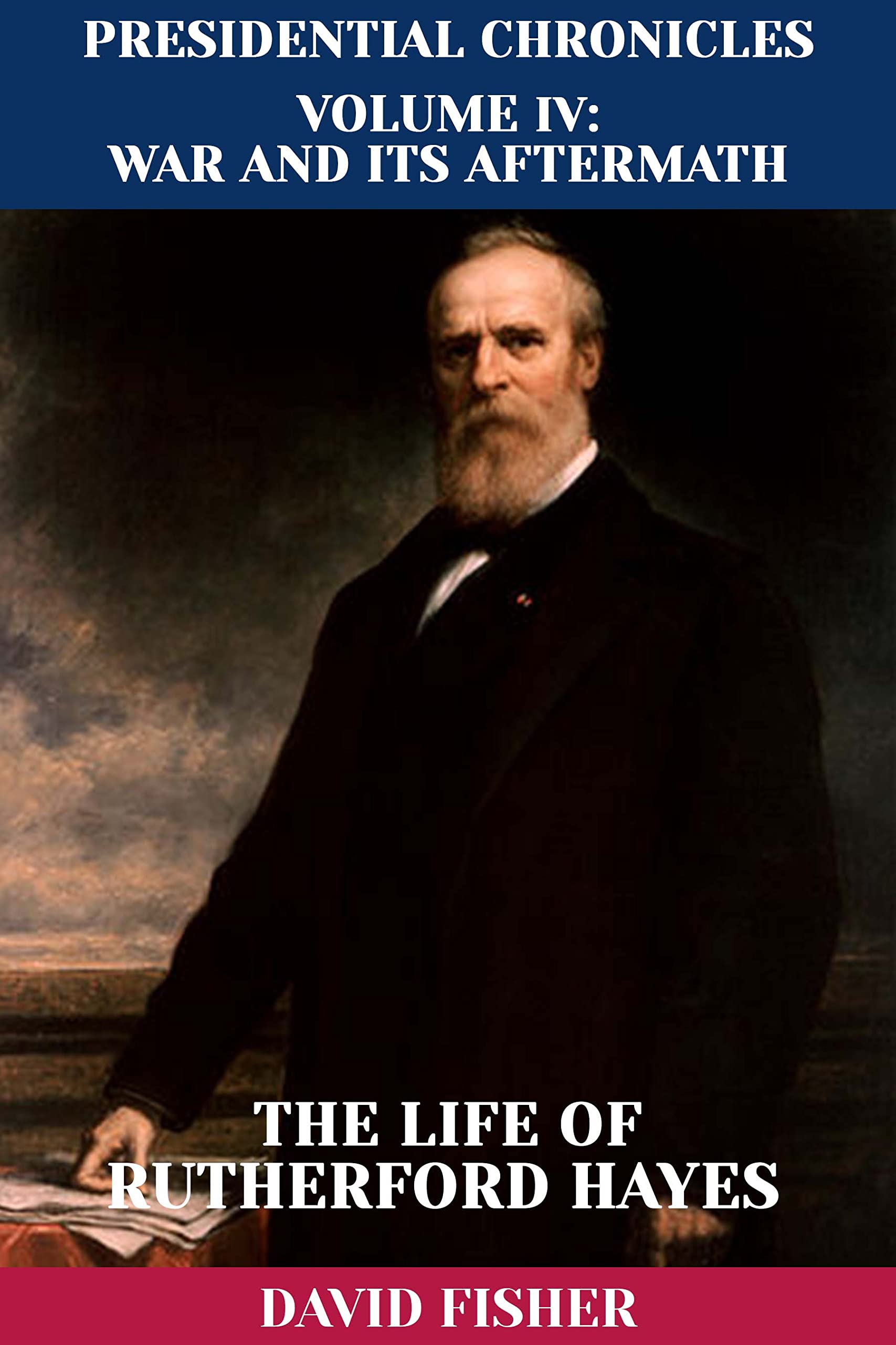 The Life of Rutherford Hayes