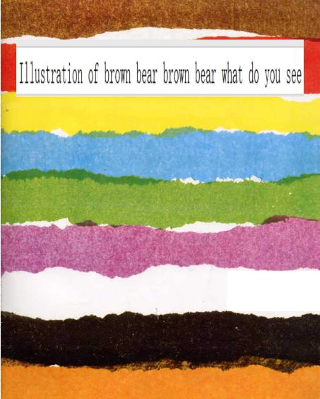 Illustration of brown bear brown bear what do you see: Children's