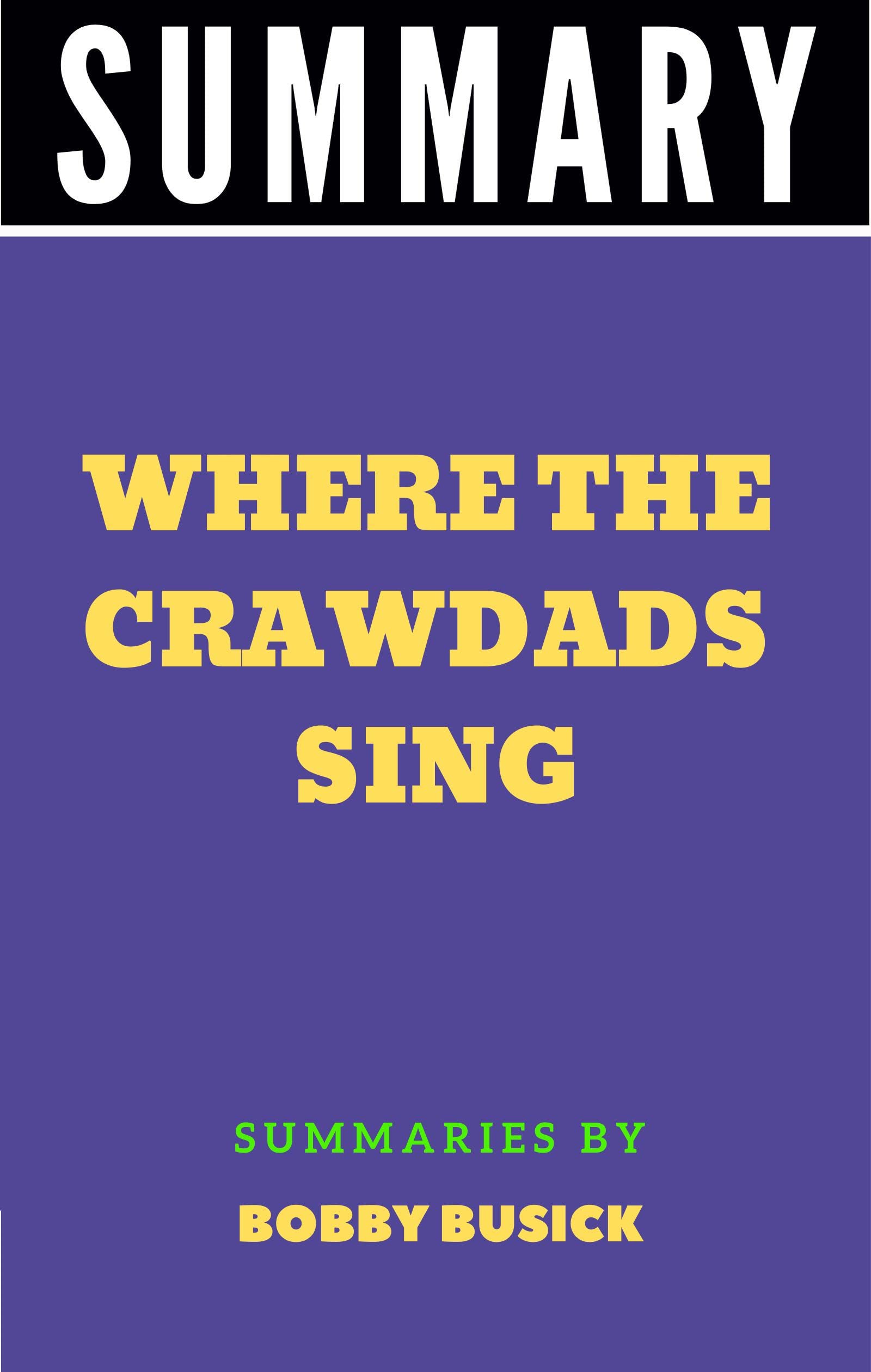 Summary of Where The Crawdads Sing by Delia Owens book summary by