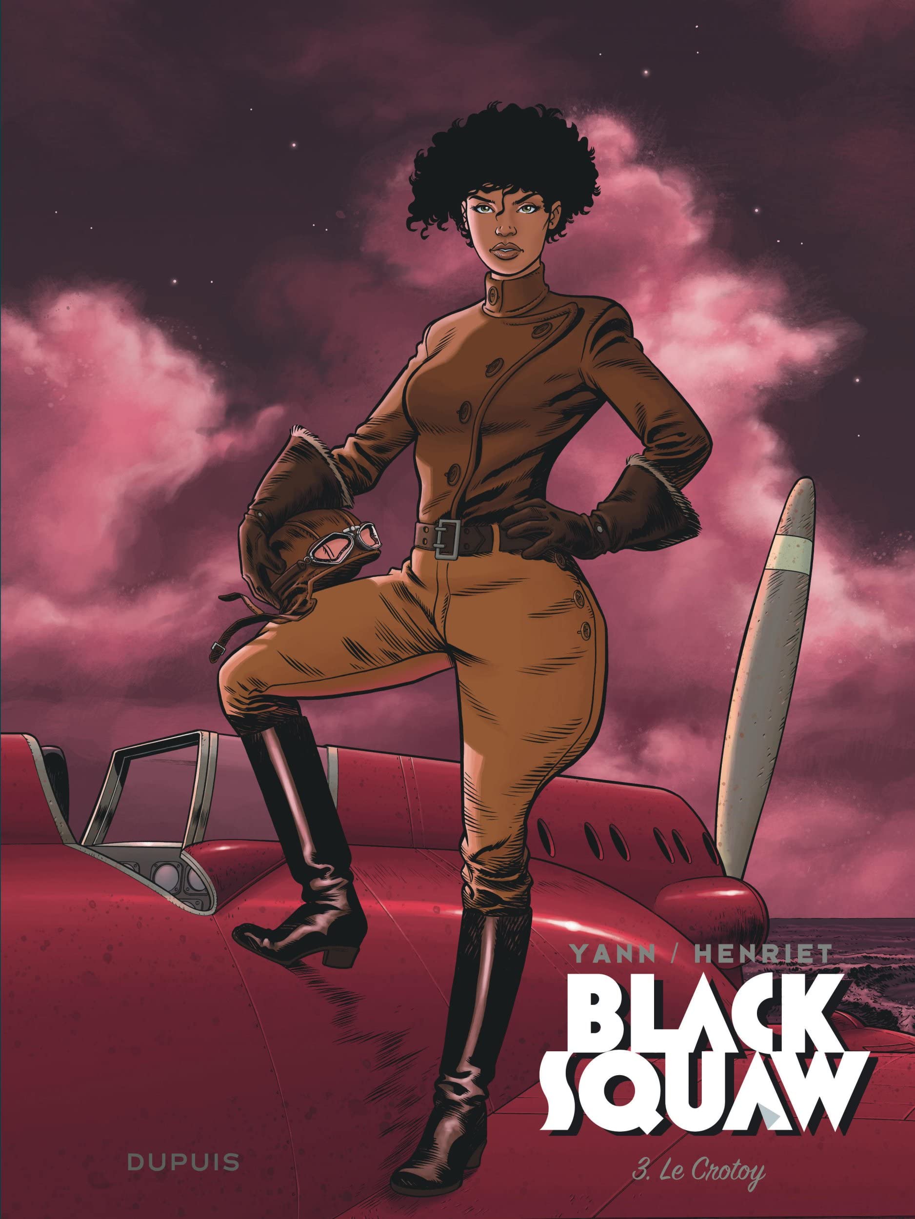Black Squaw - Tome 3 - Le Crotoy book cover