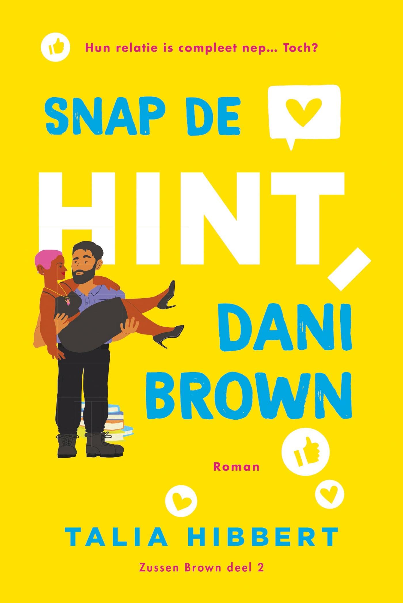 Snap de hint, Dani Brown (Zussen Brown Book 2) (Dutch Edition)