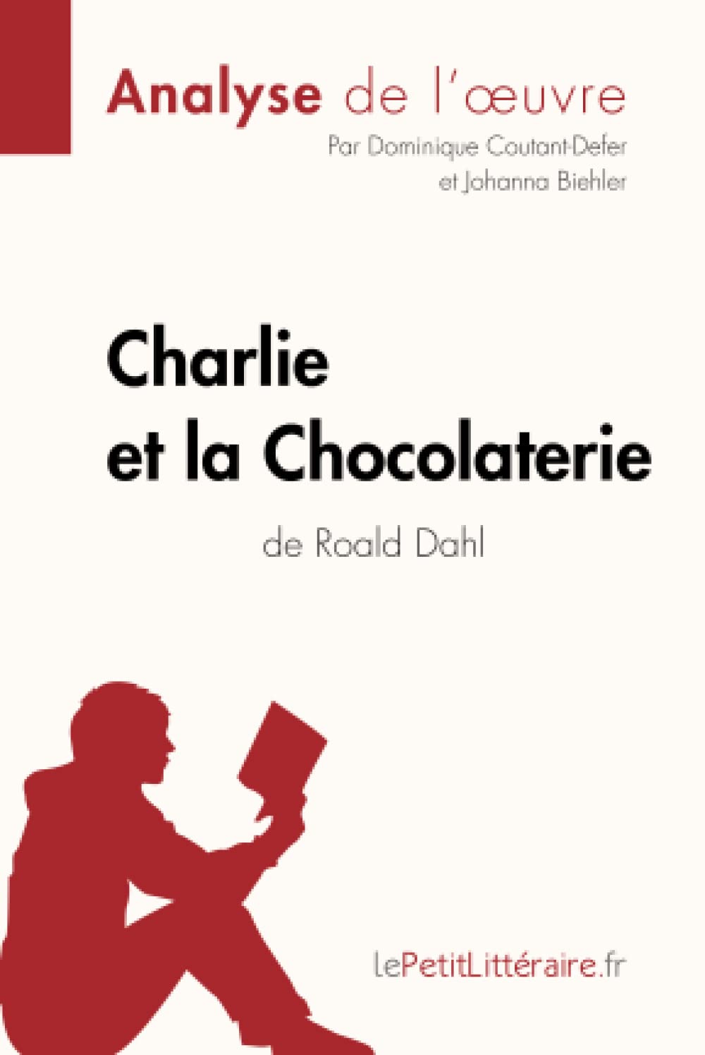 Charlie et la Chocolaterie de Roald Dahl (Analyse de l