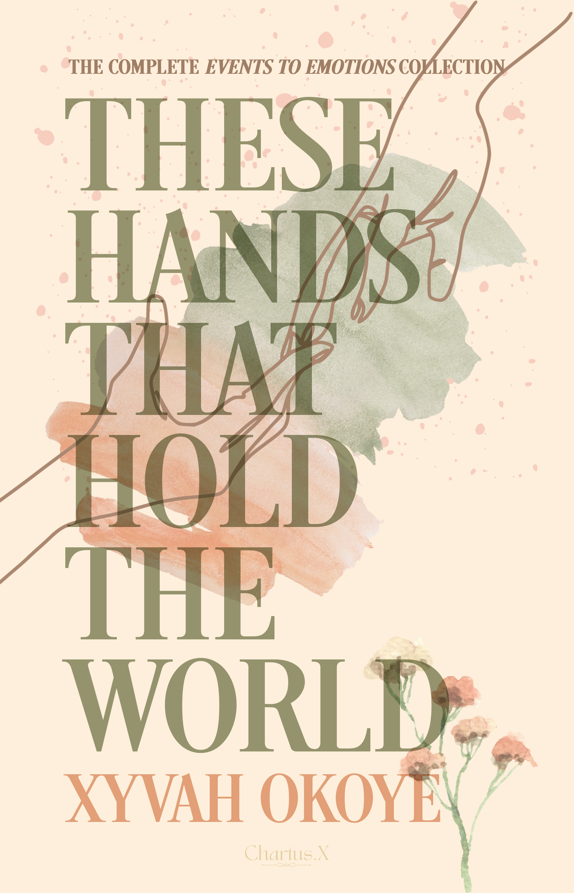 These Hands That  Hold The World
