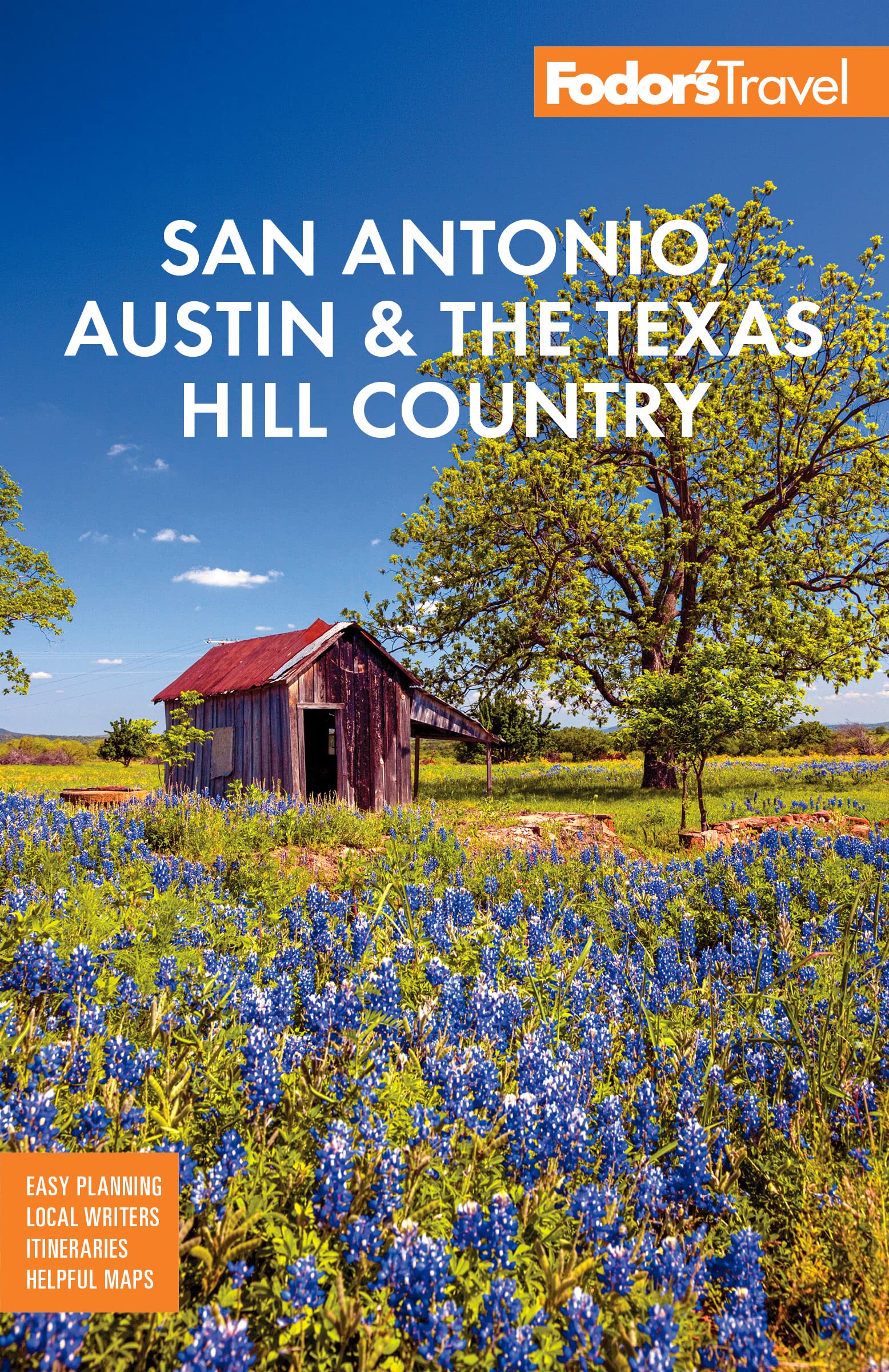 Fodor's San Antonio, Austin & the Texas Hill Country