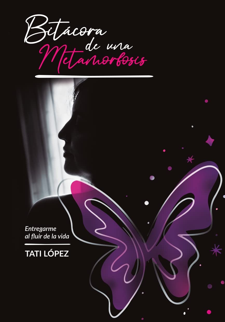 Bitácora de una metamorfosis: Entregarme al fluir de la vida
