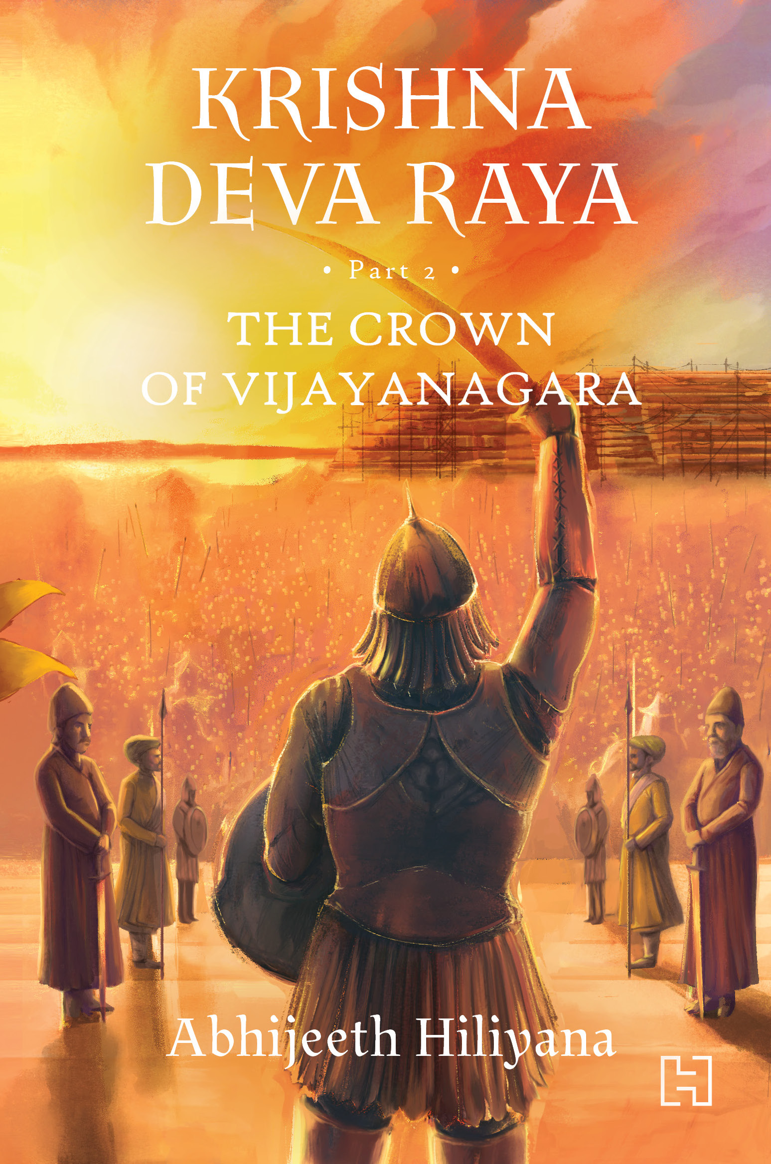KRISHNA DEVA RAYA: The Crown of Vijayanagara