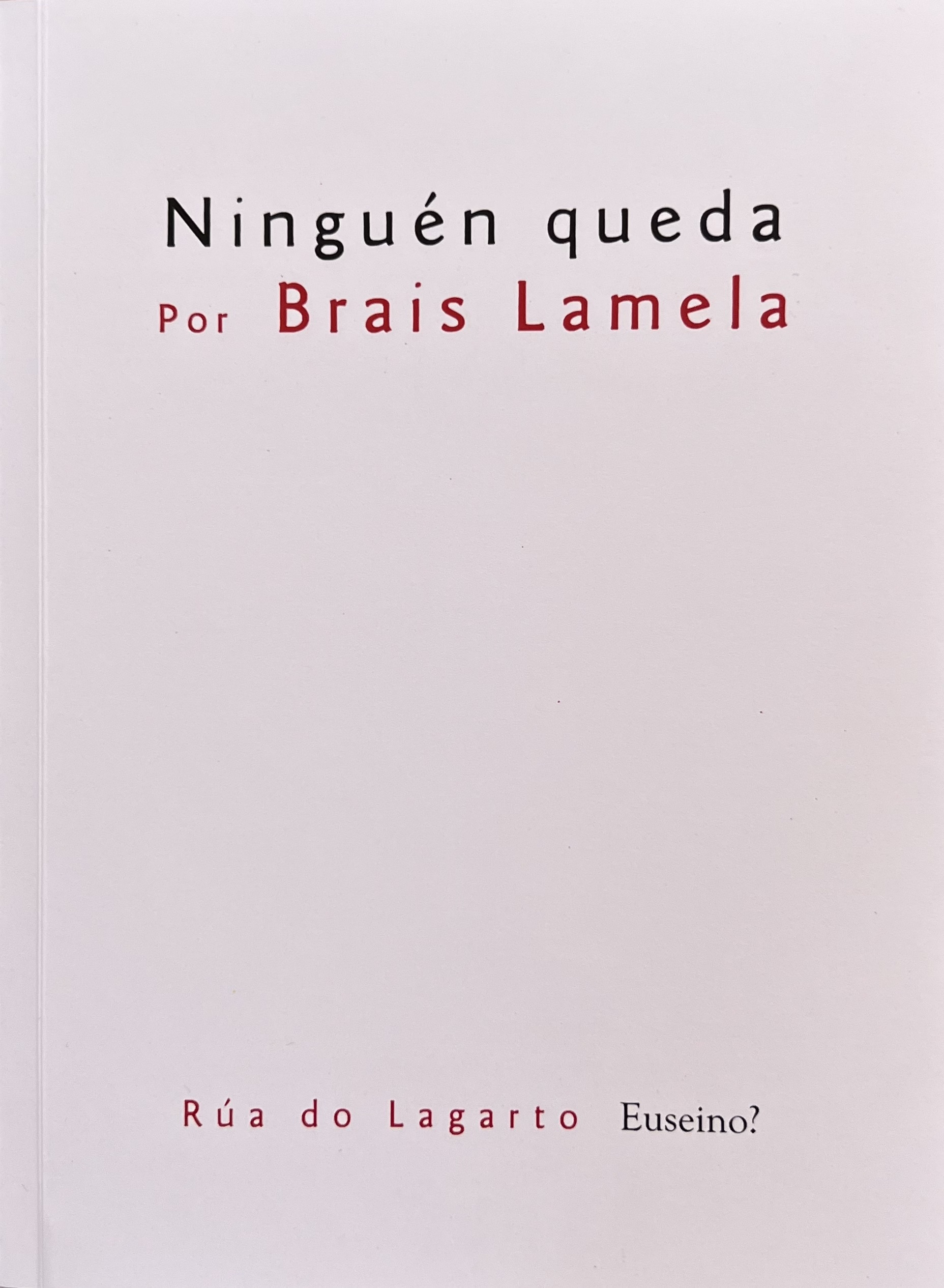 Ninguén queda