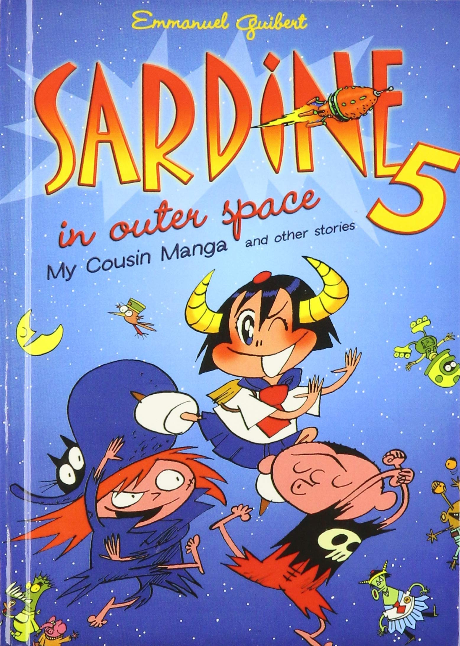 Sardine in Outer Space 5 by Emmanuel Guibert Goodreads