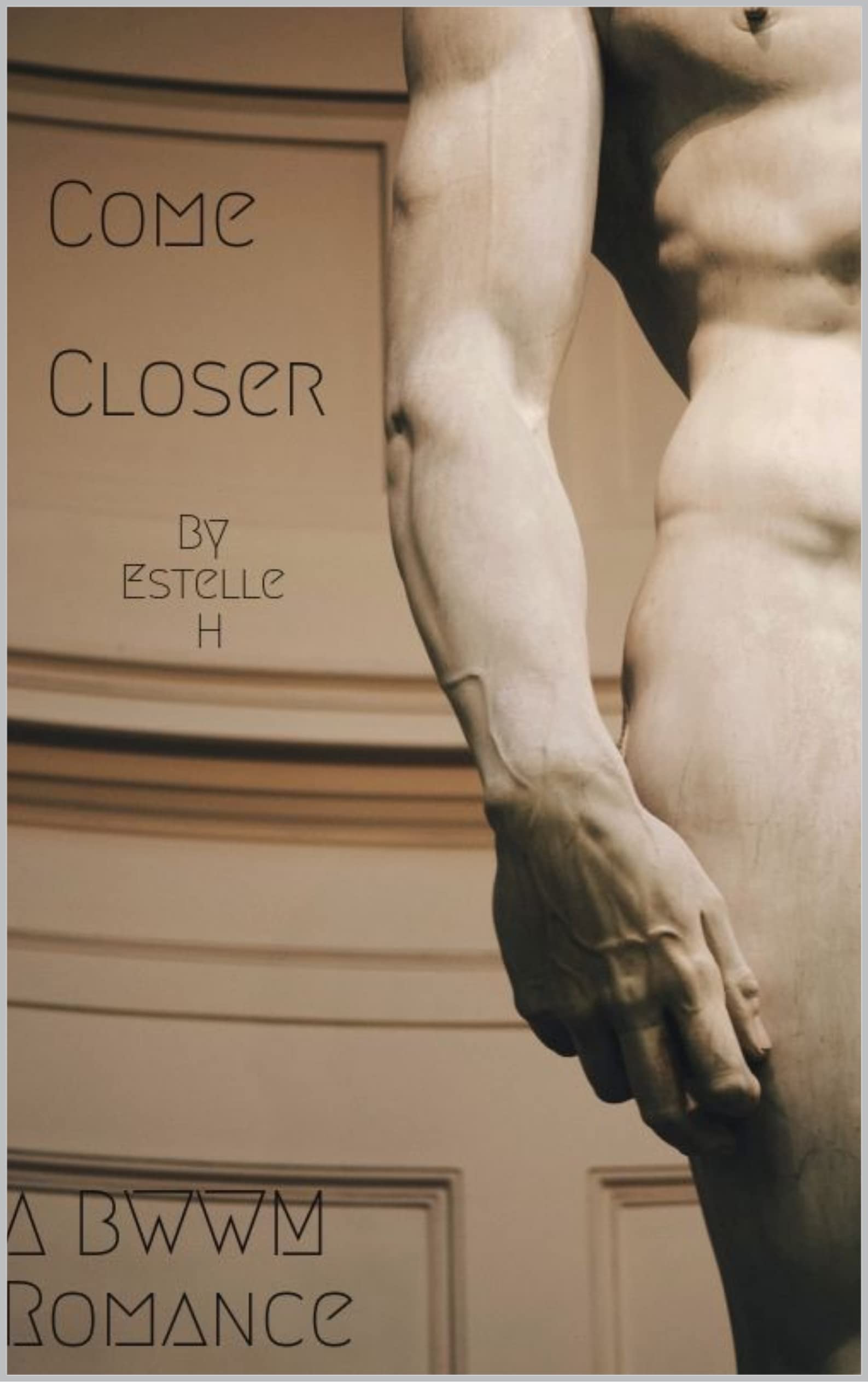 Come Closer