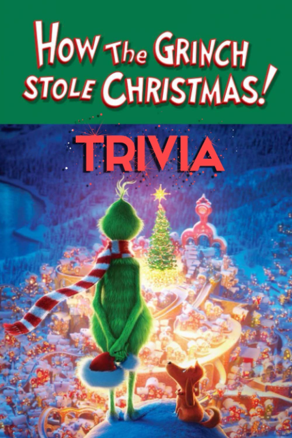 How The Grinch Stole Christmas! Trivia Gift for Christmas by Mr Ulisha Thompson Goodreads