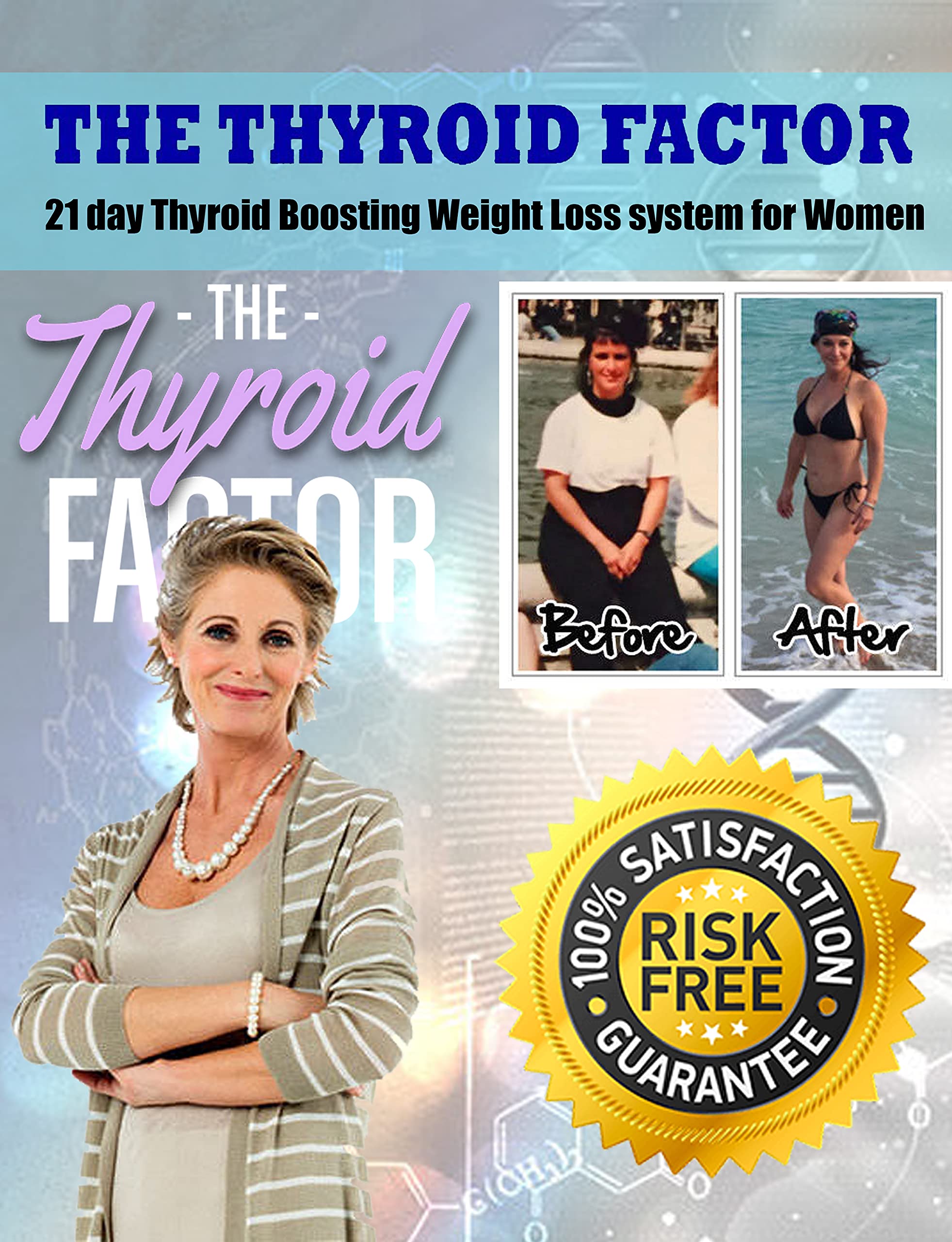 The Thyroid Factor 21 Day Thyroid Boosting Weight Loss system for