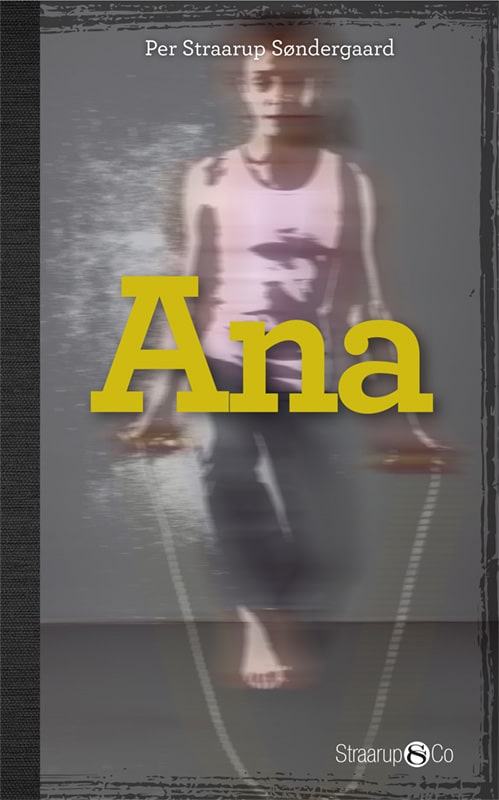 Ana by Per Straarup Søndergaard | Goodreads