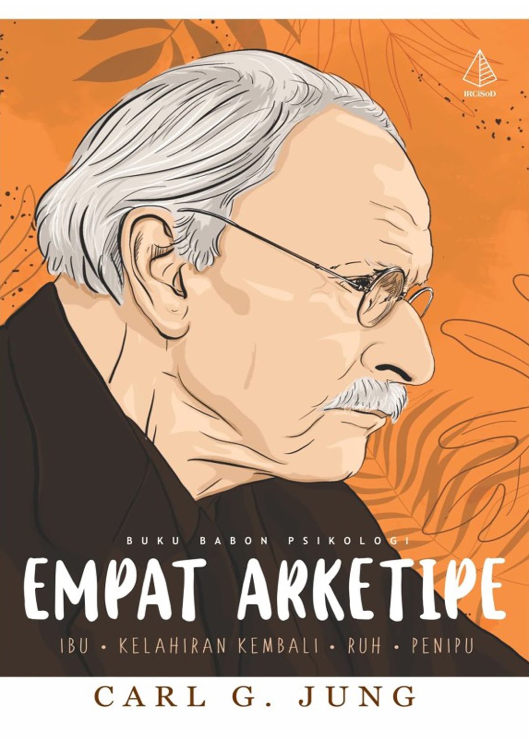 Empat Arketipe by C.G. Jung | Goodreads