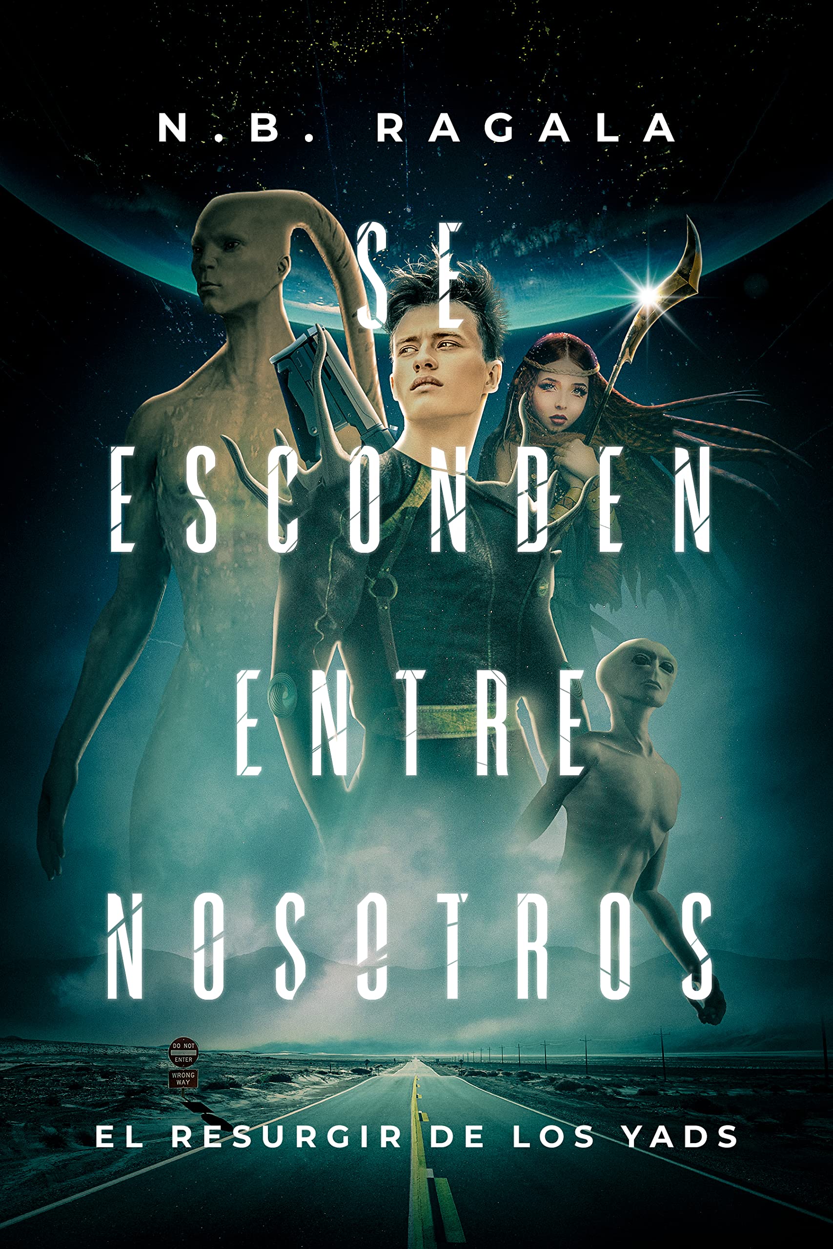 SE ESCONDEN ENTRE NOSOTROS: El resurgir de los yads