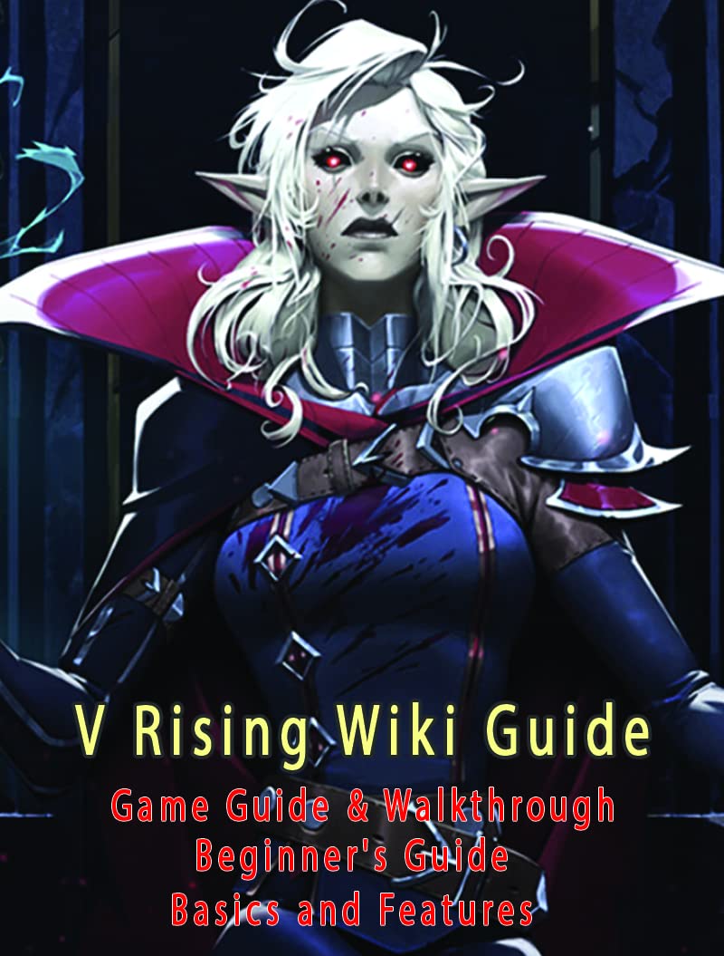 Wiki Guide & Walkthrough V Rising Getting Started Beginner's Guide, Tips, Tricks, and HowTos