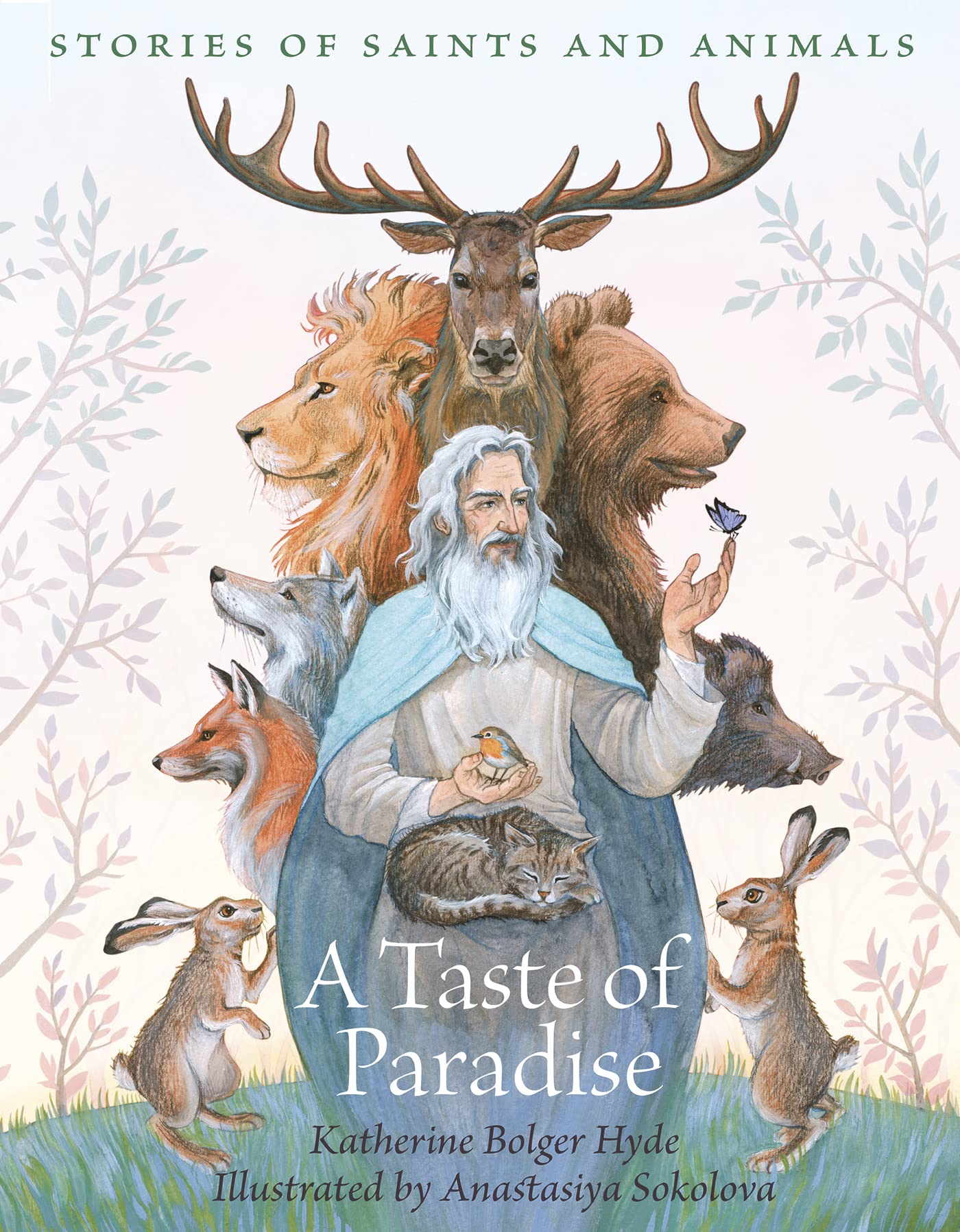 A Taste of Paradise: Stories of Saints and Animals
