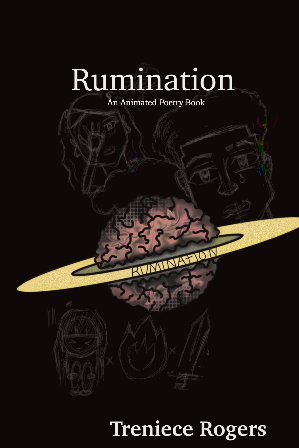 Rumination An Animated Poetry book by Treniece Rogers Goodreads