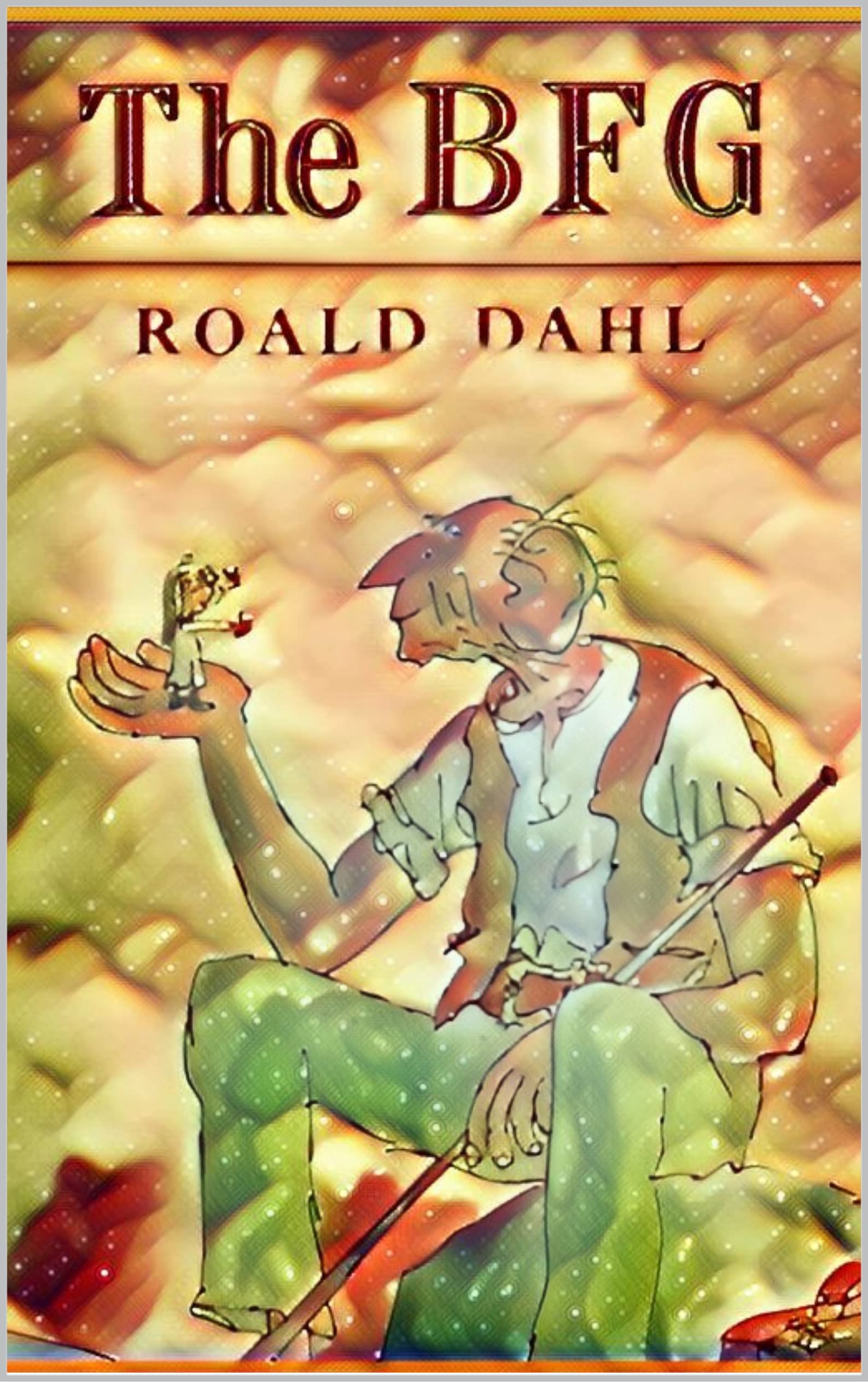 THE BFG Big Friendly Giant by Mrs Franz Goodreads