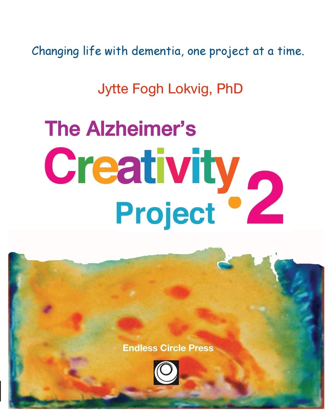 Alzheimer's Creativity Project2 Your goto resource for ideas on