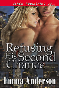 Refusing His Second Chance