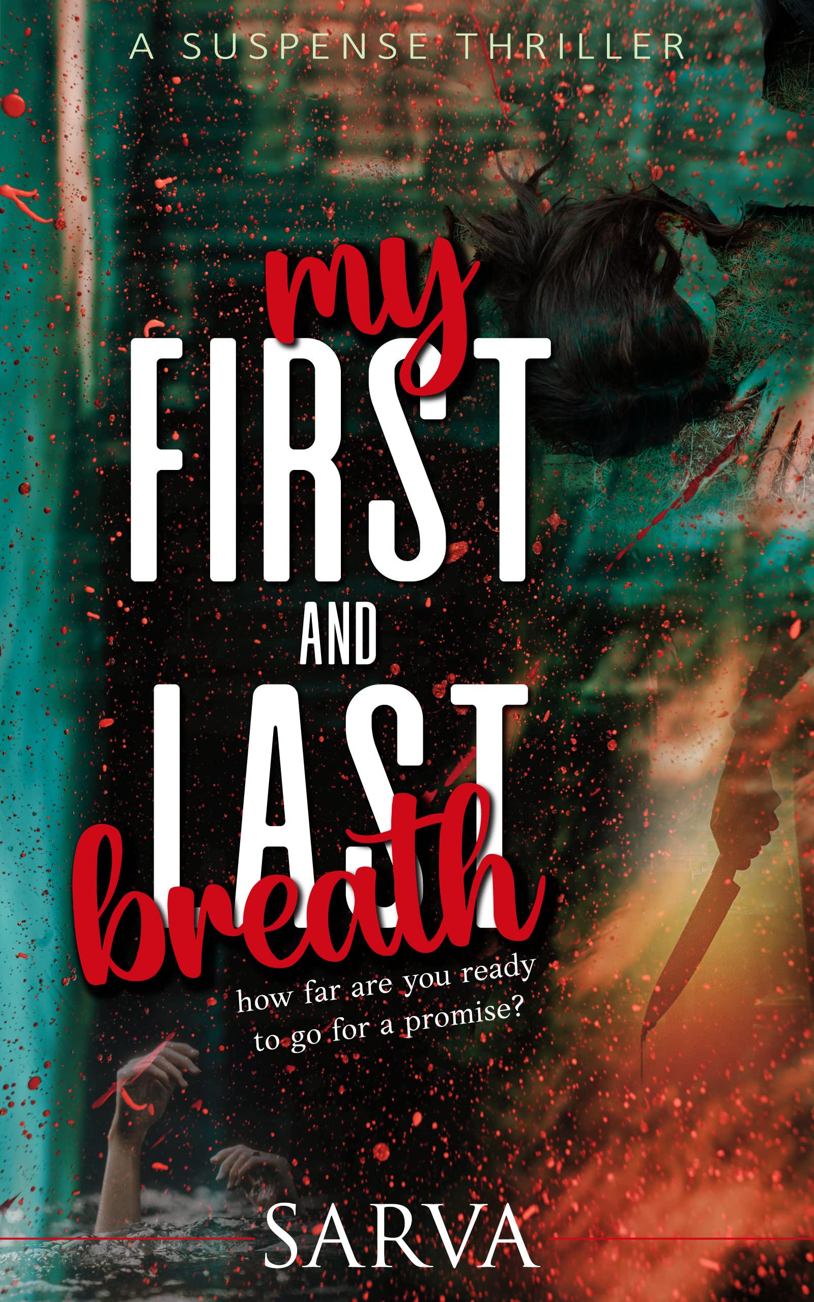My First and Last Breath