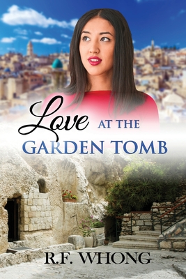 Love at the Garden Tomb book cover